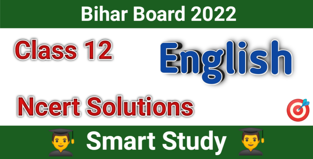 A Pinch of Snuff Class 12 Solutions, class 12th english book solution, Class 12th English Book Solutions Bihar Board Chapter 3,  Bihar Board Class 12th English Book Solutions Rainbow Part 2