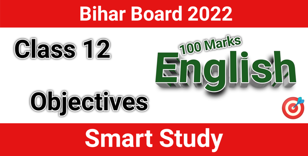 Ideas That Have Helped Mankind  Objective Questions, 12th english book 100 marks objective, Ideas That Have Helped Mankind  class 12 objective questions pdf