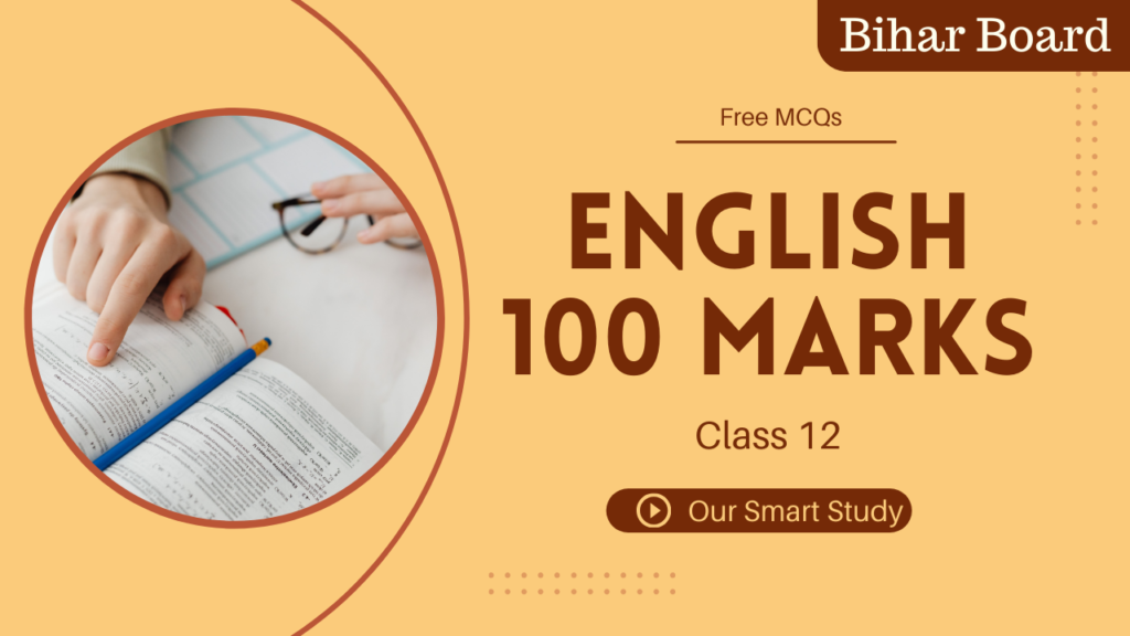 12th Class English Chapter 1 MCQ Questions , 12th english objective, 12th objective question answer, class 12th english, bihar board 12th english solutions, english 12 class question answer, english mcq class 12