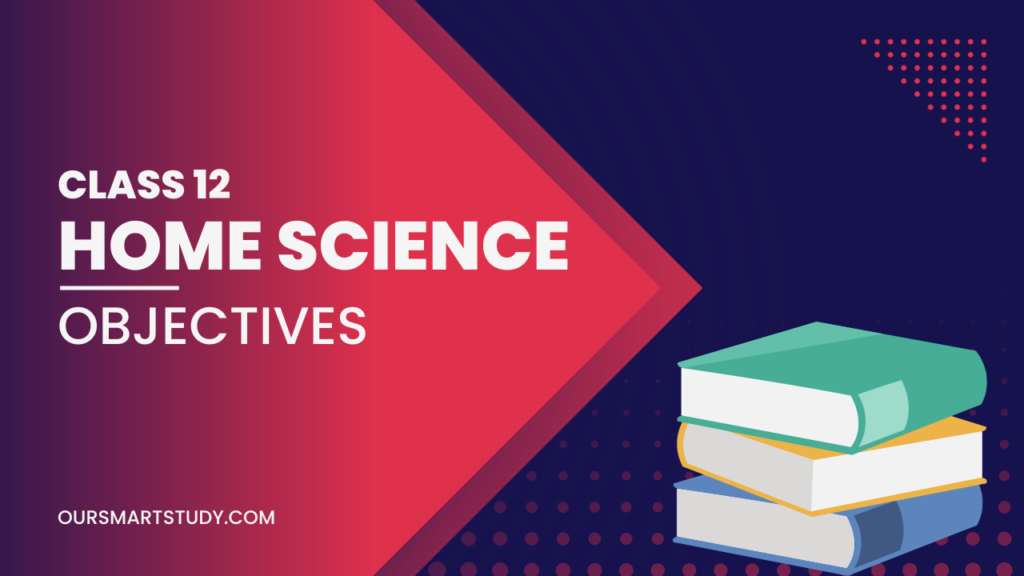 Class 12th Home Science Objective Question in Hindi, Class 12 Home Science MCQ in Hindi PDF, 12th home science objective chapter 3